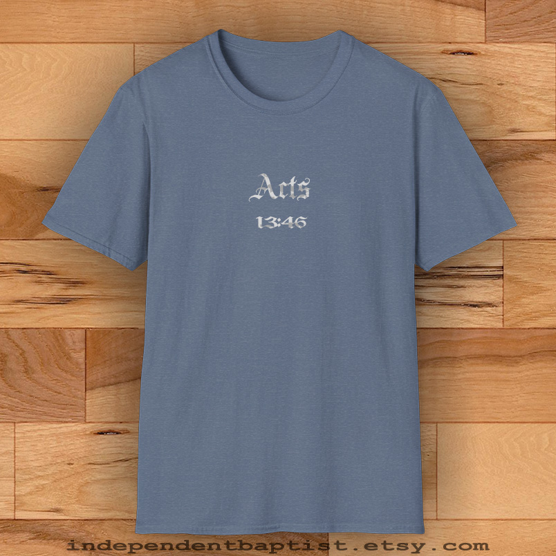 Mens Bible Verse T Shirt Acts 13:46